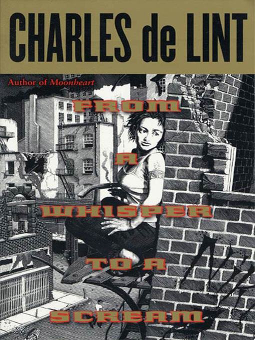 Title details for From a Whisper to a Scream by Charles de Lint - Wait list